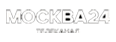 Москва 24